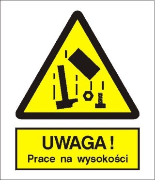 Znak 15 Uwaga prace na wysokości 225x275 PB