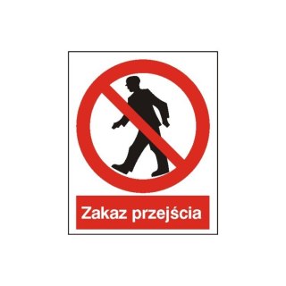 Znak Zakaz przejścia 225x275 PB