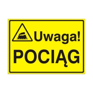 Znak Tablica Uwaga! Pociąg