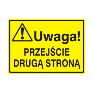 Znak Tablica Uwaga! Przejście drugą stroną