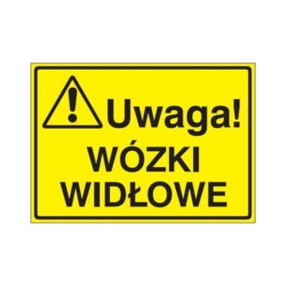 Znak Tablica Uwaga! Wózki widłowe