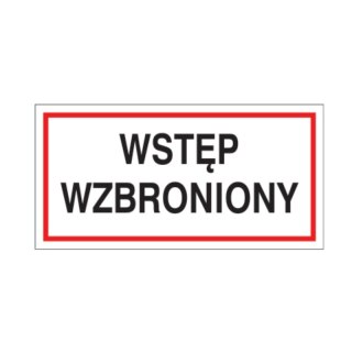 Znak 19 Wstęp wzbroniony